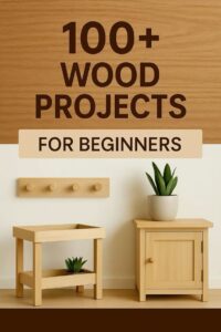 Woodworking Projects for Beginners