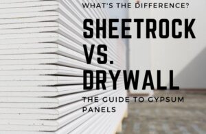 Sheetrock vs Drywall: Understanding the Real Difference Behind Two Common Wall Materials